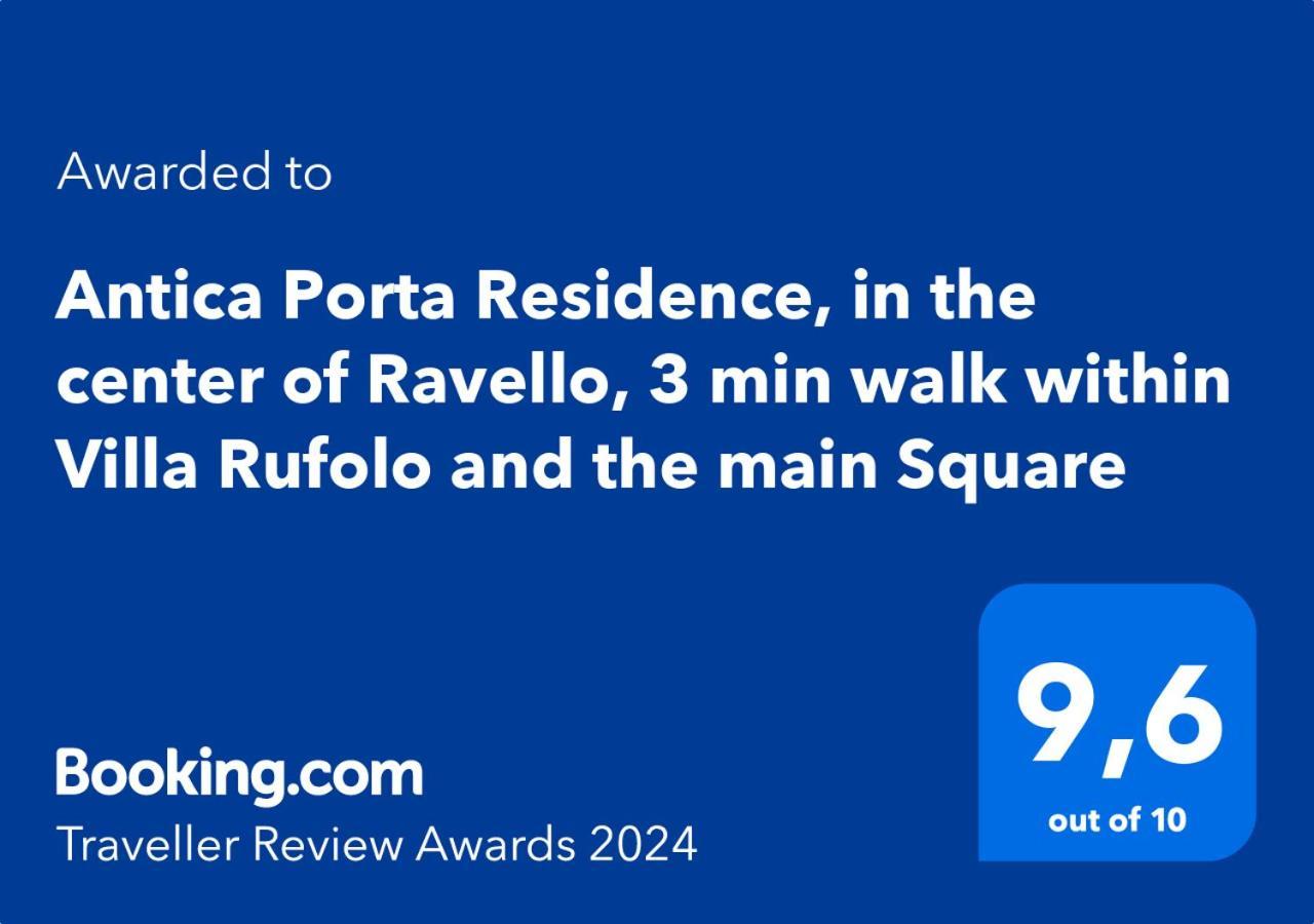 Antica Porta Residence, In The Center Of Ravello, 3 Min Walk Within Villa Rufolo And The Main Square Bagian luar foto